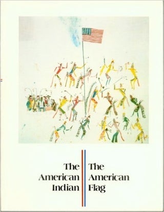Item #10036 THE AMERICAN INDIAN, THE AMERICAN FLAG
