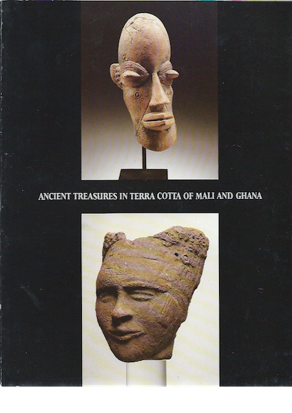 Item #10640 ANCIENT TREASURES IN TERRA COTTA OF MALI AND GHANA. G. N. Preston, D. De Grunne.