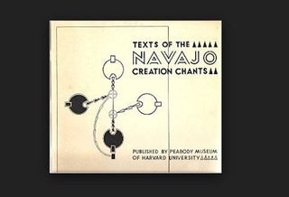 Item #10790 TEXTS OF THE NAVAHO CREATION CHANTS. M. Wheelright, D. Mcallester