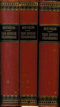 Item #110 DIE NEUE GROSSE VOLKERKUNDE. Volker und Kulturen der Erde in Wort und Bild. (3 volumes). H. A. Bernatzik.