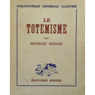 Item #11339 LE TOTEMISME. M. Besson
