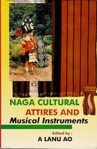 Item #11826 NAGA CULTURAL ATTIRES AND MUSICAL INSTRUMENTS. K. Mongro