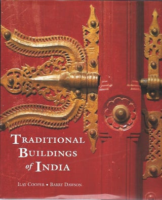 Item #11828 TRADITIONAL BUILDINGS OF INDIA. I. Cooper, B. Dawson