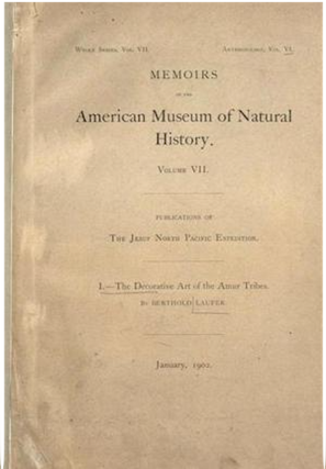 Item #1305 Publications of the Jesup North Pacific Expedition. I.- THE DECORATIVE ART OF THE AMUR...