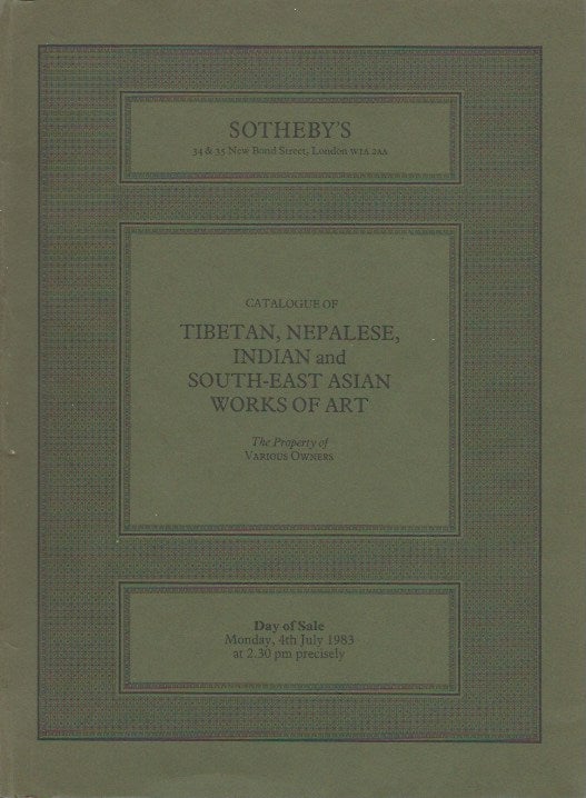 Item #13246 (Auction Catalogue) Sotheby's, July 4, 1983. TIBETAN, NEPALESE, INDIAN AND SOUTH-EAST ASIAN WORKS OF ART