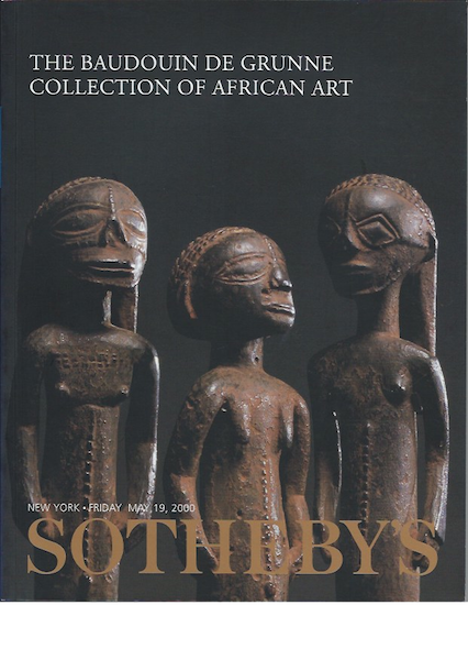 Item #13371 (Auction Catalogue) Sotheby's, May 19, 2000. THE BAUDOUIN DE GRUNNE COLLECTION OF AFRICAN ART