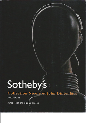 Item #14356 (Auction Catalogue) Sotheby's, June 23, 2006. COLLECTION NICOLE ET JOHN DINTENFASS....