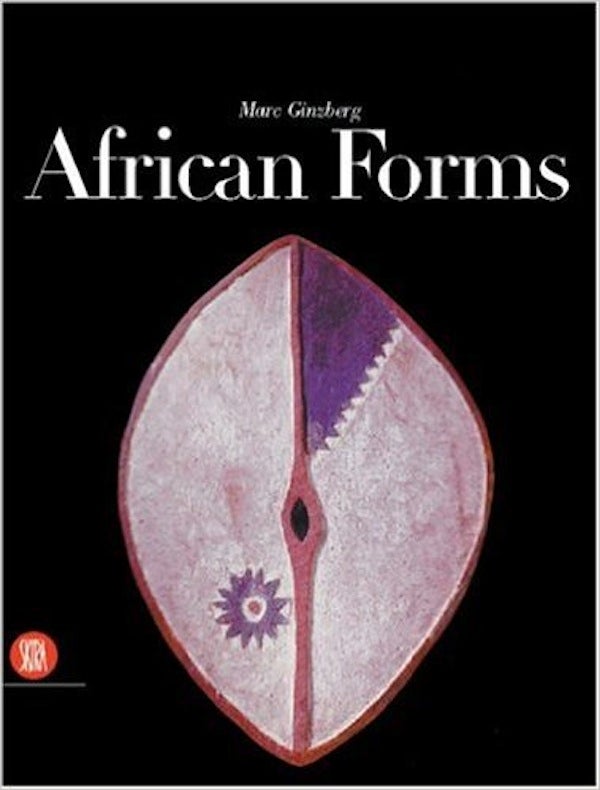 Item #14702 (Auction Catalogue) Sotheby's, September 10, 2007. (A) AFRICAN FORMS (B) COLLECTION MARC ET DENYSE GINSBERG. AFRIQUE, L'Art des Formes. M. Ginzberg.