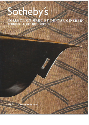 (Auction Catalogue) Sotheby's, September 10, 2007. (A) AFRICAN FORMS (B) COLLECTION MARC ET DENYSE GINSBERG. AFRIQUE, L'Art des Formes