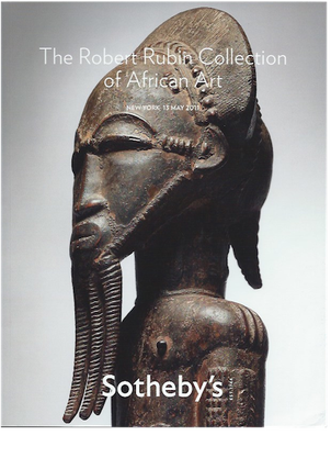 Item #15117 (Auction Catalogue) Sotheby's, May 13, 2011. THE ROBERT RUBIN COLLECTION OF AFRICAN ART
