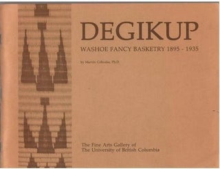 Item #15246 DEGIKUP, Washoe Fancy Basketry 1895-1935. M. Cohodas