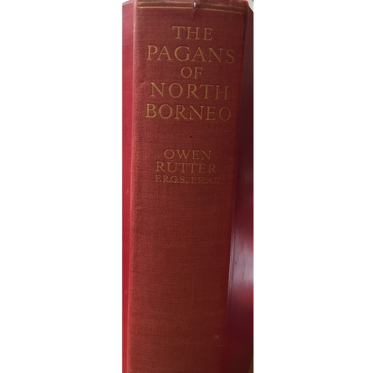 Item #15495 THE PAGANS OF NORTH BORNEO. Owen Rutter, C G. Seligman, intro.