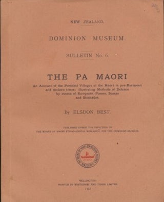 Item #15513 THE PA MAORI. An Account of the Fortified Villages of the Maori in pre-European and...