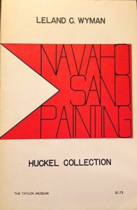 Item #15680 NAVAHO SAND PAINTING; Huckell Collection. L. Wyman