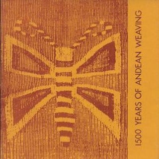Item #15710 1500 YEARS OF ANDEAN WEAVING. N. Fisher