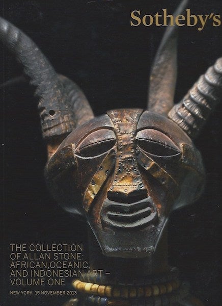Item #15803 (Auction Catalogue) Sotheby's, November 15, 2013. THE COLLECTION OF ALLAN STONE: AFRICAN, OCEANIC, AND INDONESIAN ART. VOLUME ONE