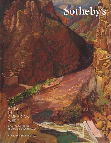 Item #15830 (Auction Catalogue) Sotheby's, December 4, 2013. ARTS OF THE AMERICAN WEST. A Collection from the David J. Brown Family