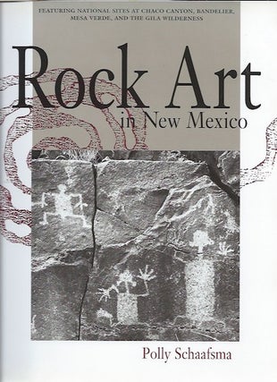 Item #15845 ROCK ART IN NEW MEXICO. Polly Schaafsma
