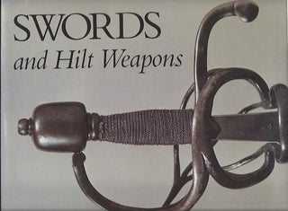 Item #15846 SWORDS AND HILT WEAPONS. Michael Coe, Peter Connolly