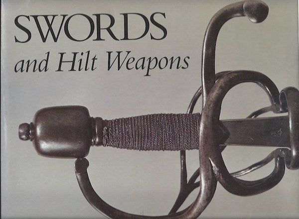 Item #15846 SWORDS AND HILT WEAPONS. Michael Coe, Peter Connolly.