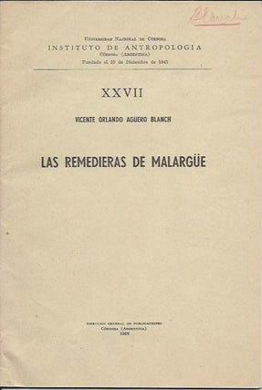 Item #15857 LAS REMEDIERAS DE MALARGUE,; Universidad Nacional de Cordoba, Instituto de...