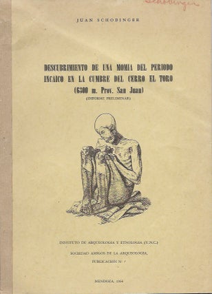 Item #15859 DESCUBRIEMENTO DE UNA MOMIA DEL PERIODO INCAICO EN LA CUMBRE DEL CERRO EL TORO (6300...