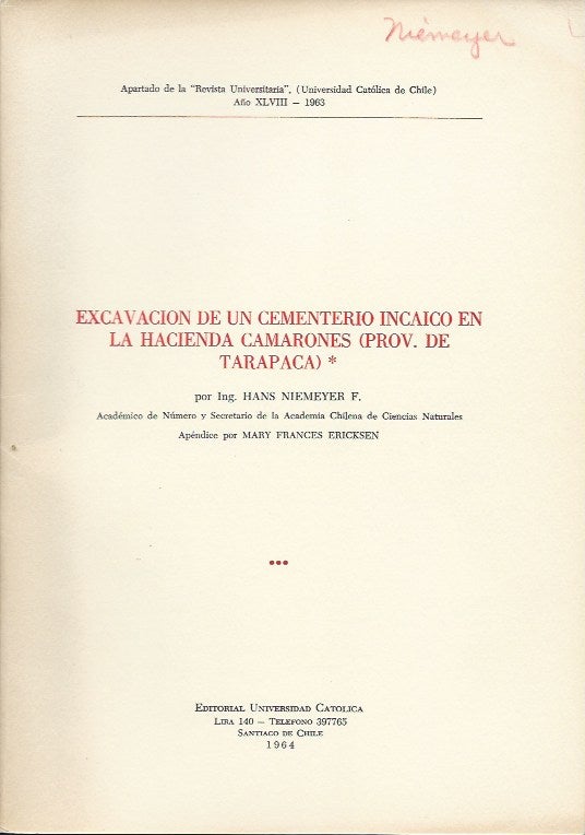 Item #15861 EXCAVACIONES DE UN CEMENTERIO INCAICO EN LA HACIENDA CAMARONES (PROV. DE TARAPACA).; (offprint) Universidad Catolica de Chile. Hans Niemeyer.