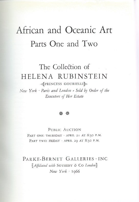 Item #15898 (Auction Catalogue) Parke-Bernet Galleries, April 21 and April 29, 1966 (parts 1 and 2), THE HELENA RUBINSTEIN COLLECTION, African and Oceanic Art.