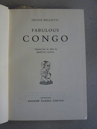 Item #1622 FABULOUS CONGO. F. Bellotti