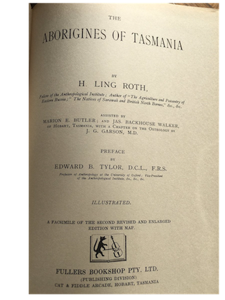 Item #1808 THE ABORIGINES OF TASMANIA. H. l. Roth, E. b. Tylor, preface