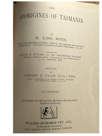 Item #1808 THE ABORIGINES OF TASMANIA. H. l. Roth, E. b. Tylor, preface.