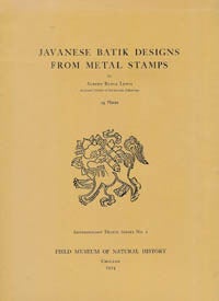 Item #1860 JAVANESE BATIK DESIGNS FROM METAL STAMPS. A. b. Lewis