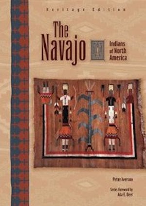 Item #2302 THE NAVAJOS. INDIANS OF NORTH AMERICA. P. Iverson, F. III, Porter
