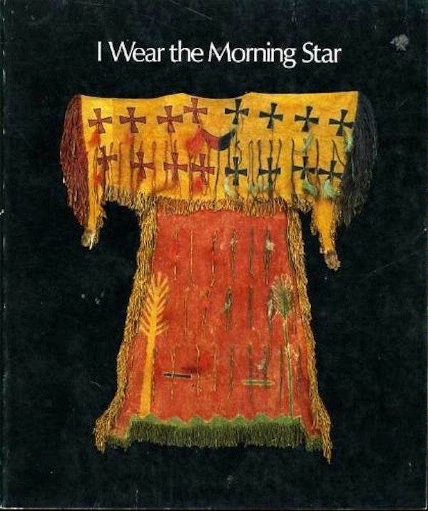 Item #2613 I WEAR THE MORNING STAR; (exhibition catalogue). E. Bradbury.