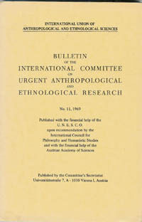 Item #2823 BULLETIN OF THE INTERNATIONAL COMMITTEE ON URGENT ANTHROPOLOGICAL AND ETHNOLOGICAL...