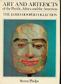 Item #2877 ART AND ARTIFACTS OF THE PACIFIC, AFRICA, AND THE AMERICAS. The James Hooper...