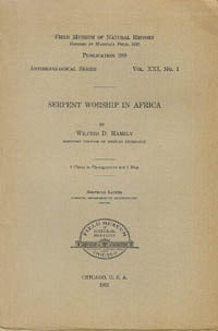 Item #2917 SERPENT WORSHIP IN AFRICA. W. d. Hambly