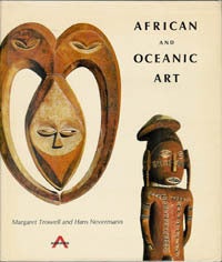 Item #2938 AFRICAN AND OCEANIC ART. M. Trowell, H. Nevermann