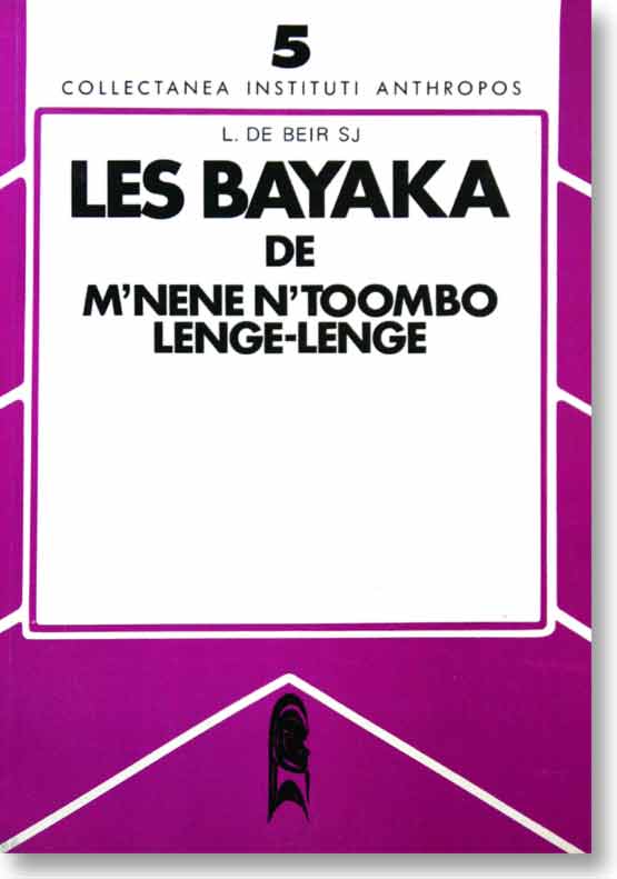 Item #3057 LES BAYAKA DE M'NENE N'TOOMBO LENGE-LENGE. L. De Beir.