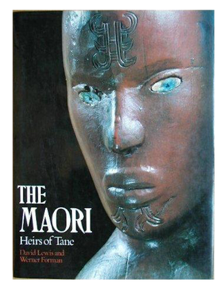 Item #3163 THE MAORI. Heirs of Tane. D. Lewis