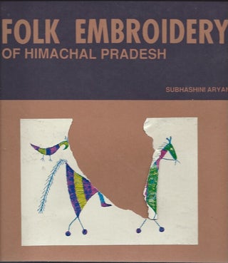 Item #3234 FOLK EMBROIDERY OF HIMACHAL PRADESH. S. Aryan