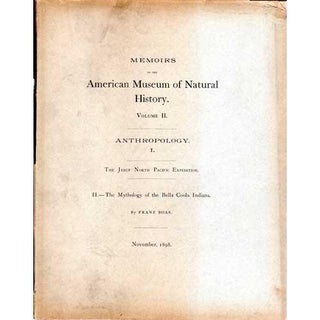 Item #3852 THE MYTHOLOGY OF THE BELLA COOLA INDIANS. Jesup North Pacific Expedition,; American...
