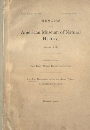 Item #3898 THE DECORATIVE ART OF THE AMUR TRIBES; Jesup North Pacific Expedition, American Museum...