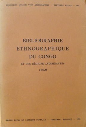 Item #4191 BIBLIOGRAPHIE ETHNOGRAPHIQUE, Du Congo Belge et des Regions Avoisinantes, 1959. O. Boone
