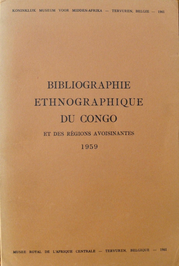 Item #4191 BIBLIOGRAPHIE ETHNOGRAPHIQUE, Du Congo Belge et des Regions Avoisinantes, 1959. O. Boone.