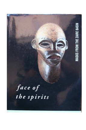 Item #4380 FACE OF THE SPIRITS. Masks from the Zaire Basin. F. Herreman, C., Petridis
