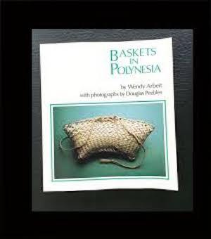 Item #4480 BASKETS IN POLYNESIA. W. Arbeit