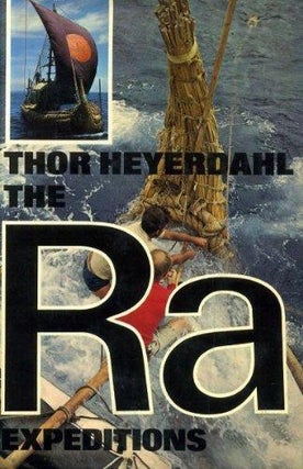 Item #4496 THE RA EXPEDITIONS. T. Heyerdahl