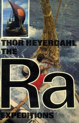 Item #4496 THE RA EXPEDITIONS. T. Heyerdahl