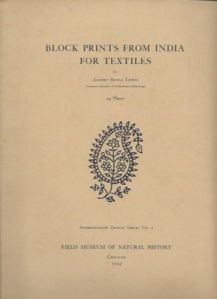 Item #4663 BLOCK PRINTS FROM INDIA FOR TEXTILES. A. b. Lewis